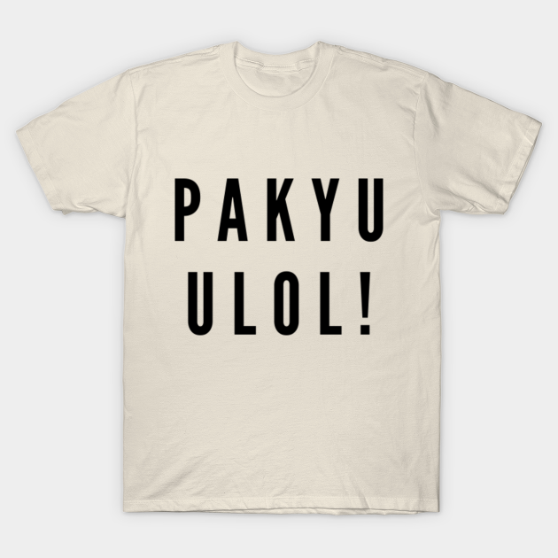 filipino expression cuss tagalog word Filipino Expression TShirt